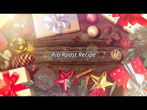 Rib Roast Recipe