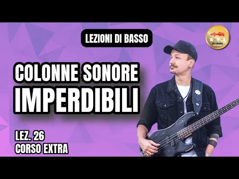 Lezioni di Basso #26 Corso Extra - Film e colonne sonore imperdibili