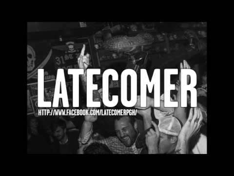 Latecomer - That's OK