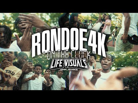 Rondoe4k - " On The Clock " | Shot By: @Mr_Bvrks