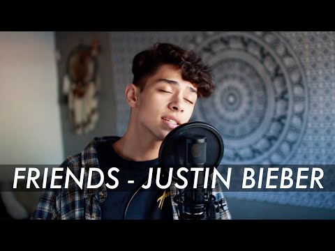 Friends - Justin Bieber | Justice Carradine Cover