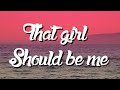 CIMORELLI - That Girl Should Be Me (Lyric ...