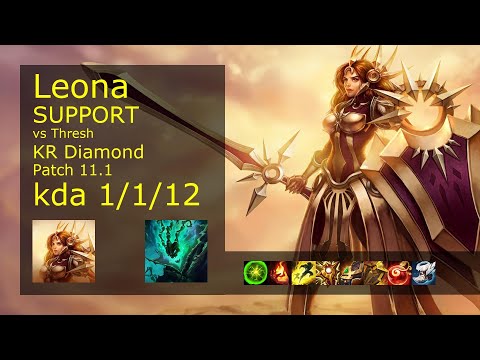 Leona Support vs Thresh - KR Diamond 1/1/12 Patch 11.1 Gameplay // [롤] 레오나 vs 쓰레쉬 서폿