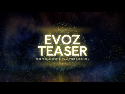 EVOZ - Real World Assets (RWA) Web3 ecosystem