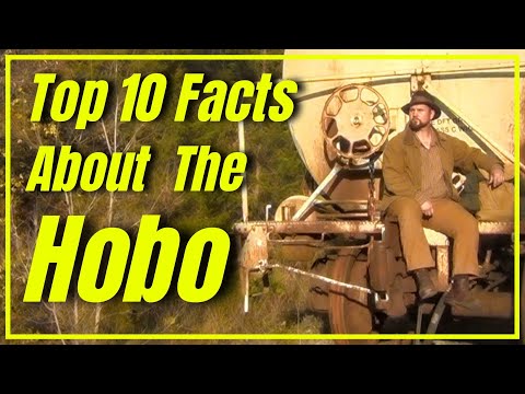 Top 10 Surprising Facts About The Hobo!  [1930s Depression Era ]