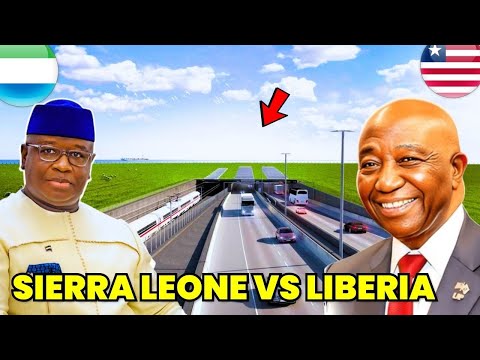 Sierra Leone  VS Liberia  : Who is leading in mega projects ?