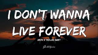 Download lagu Zayn Malik Taylor Swift I Don t Wanna Live Forever....mp3