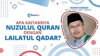 TANYA USTAZ: Apa Kaitannya Nuzulul Quran dengan Lailatul Qadar?