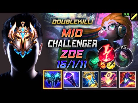 Challenger Zoe MID vs Akali - 챌린저 장인 미드 조이 템트리 룬 만년서리 감전 ゾーイ Зои 暮光星灵 柔依 - LOL KR 11.11