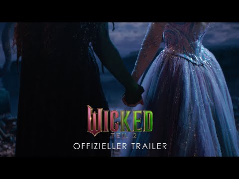 WICKED: TEIL 2 | Offizieller Trailer deutsch/german HD