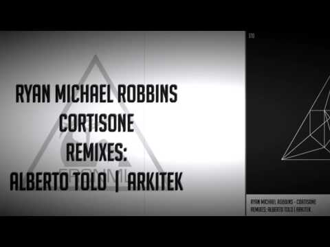 Ryan Michael Robbins - Cortisone (Arkitek Remix) - Fierce Animals Records