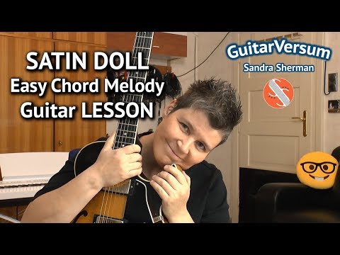 SATIN DOLL  Guitar Lesson -  EASY Chord Melody Guitar