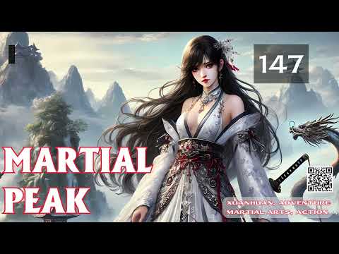 Martial Peak   Episode 147 Audio   Phoenix Knights