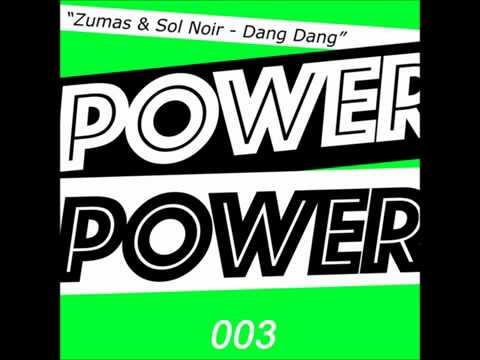 Zumas   Sol Noir - Dang Dang (Original Mix).flv