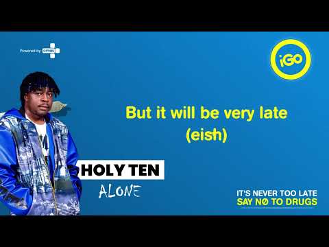 Holy Ten  - Alone (Lyric Video) ft Xiba