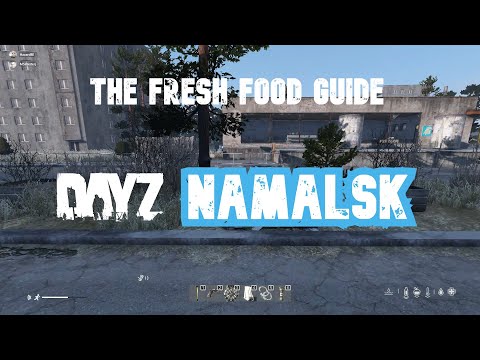 Dayz Namalsk The Fresh Spawn food guide