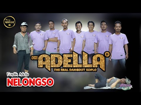 NELONGSO - Fendik Adella - OM ADELLA