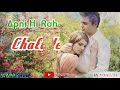 Ho Raha Ye Jo Taqdeer South Movie Romantic Song Whatsapp Status WAPP Group