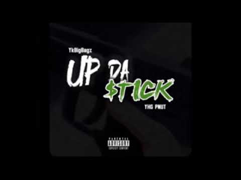 YkBigBagz- Up Da $tick ft YHGPnut