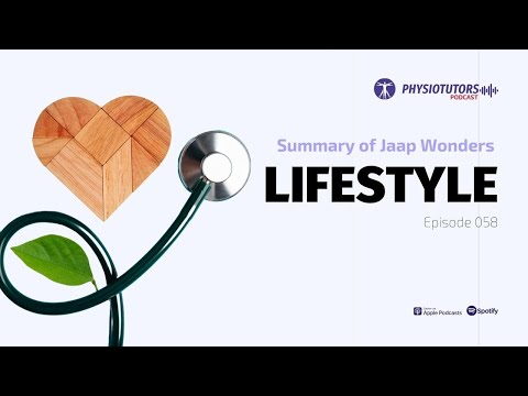 Lifestyle with Jaap Wonders | Podcast Summary Ep. 058