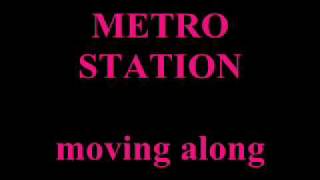 metro station moving along