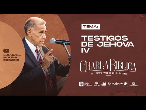 Testigos de Jehova IV | Estudios Bíblicos en audio | CH 359 |  Pastor Ezequiel  Molina R.
