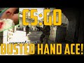 Busted Hand! CSGO Game play My First Ace ...