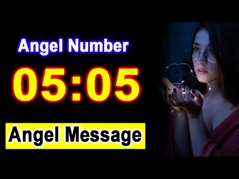 0505 Angel Number 05:05 - Angel Messages - Meaning