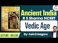 Ancient India R S Sharma NCERT Lecture 8 And 9 Vedic Age UPSC StudyIQ UPSC Optionals