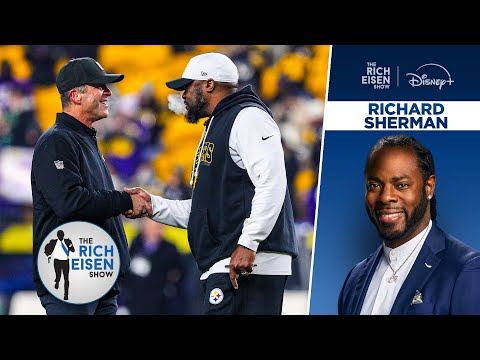 TNF’s Richard Sherman on Ravens’ Harbaugh Firing & Tomlin’s Steelers Future | The Rich Eisen Show