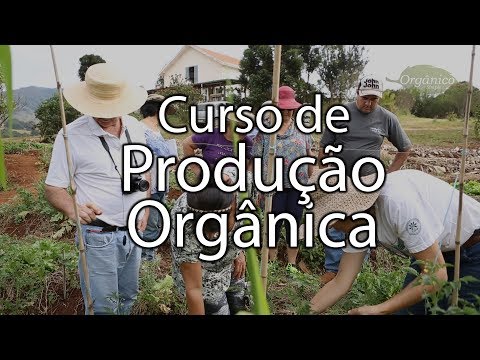 Curso de Produção Orgânica.