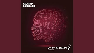 Anuqram - Bionic Soul video