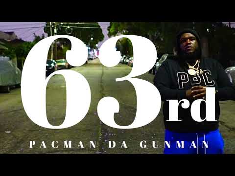 Pacman Da Gunman - 63rd (Official Audio)