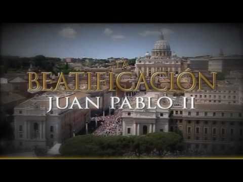 BEATIFICACION JUAN PABLO II