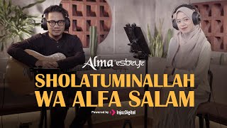 Download lagu SHOLATUMMINALLAH WA ALFA SALAM (Live Session) - ALMA ESBEYE mp3
