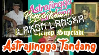 Download lagu ASTRAJINGGA TANDANG Lakon Langka - Wayang Golek RH Tjetjep Supriadi Panca Komara mp3