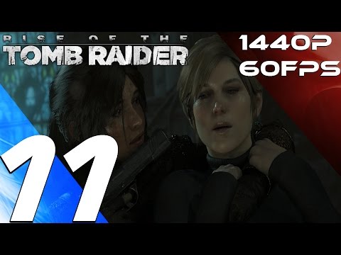 Rise of The Tomb Raider PC - Walkthrough Part 11 - Back To The Forest [1440P 60FPS]