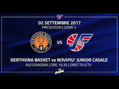 Preseason 2017 | Novipiù Casale - Derthona Basket LIVE