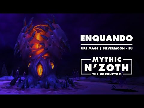 Mythic N'Zoth | Retro-Silvermoon | Fire Mage PoV