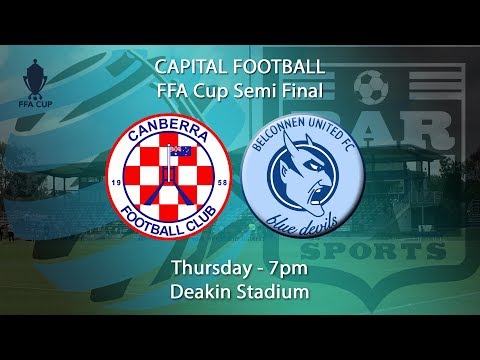 2018 Capital Football FFA Cup Semi Final - Canberra FC v Belconnen United
