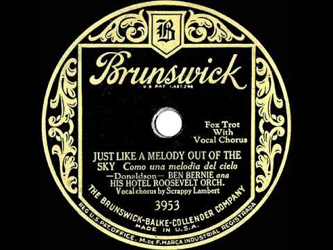 1928 Ben Bernie - Just Like A Melody Out Of The Sky (Scrappy Lambert, vocal)
