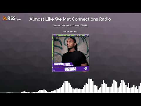 Connections Radio 026 GUZBASS