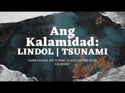 ANG KALAMIDAD : LINDOL | TSUNAMI