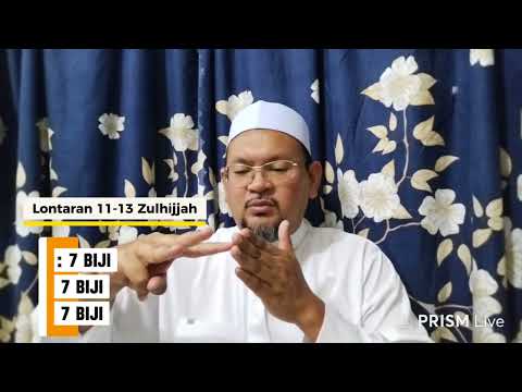 VIDEO 7 : PANDUAN RINGKAS IBADAH HAJI (MELONTAR 3 JAMRAH PADA 11-13 ZULHIJJAH & MABIT DI MINA) 