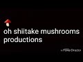 Oh Shiitake Mushrooms Productions Collin Croft Animation Studios Television Logo 2011