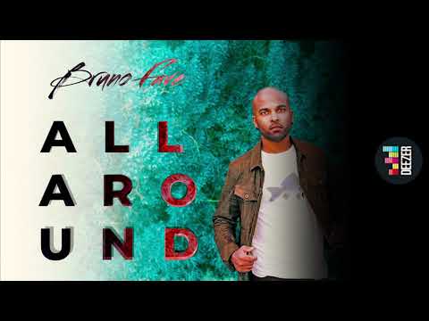 Bruno Fave - All Around (Official Audio)