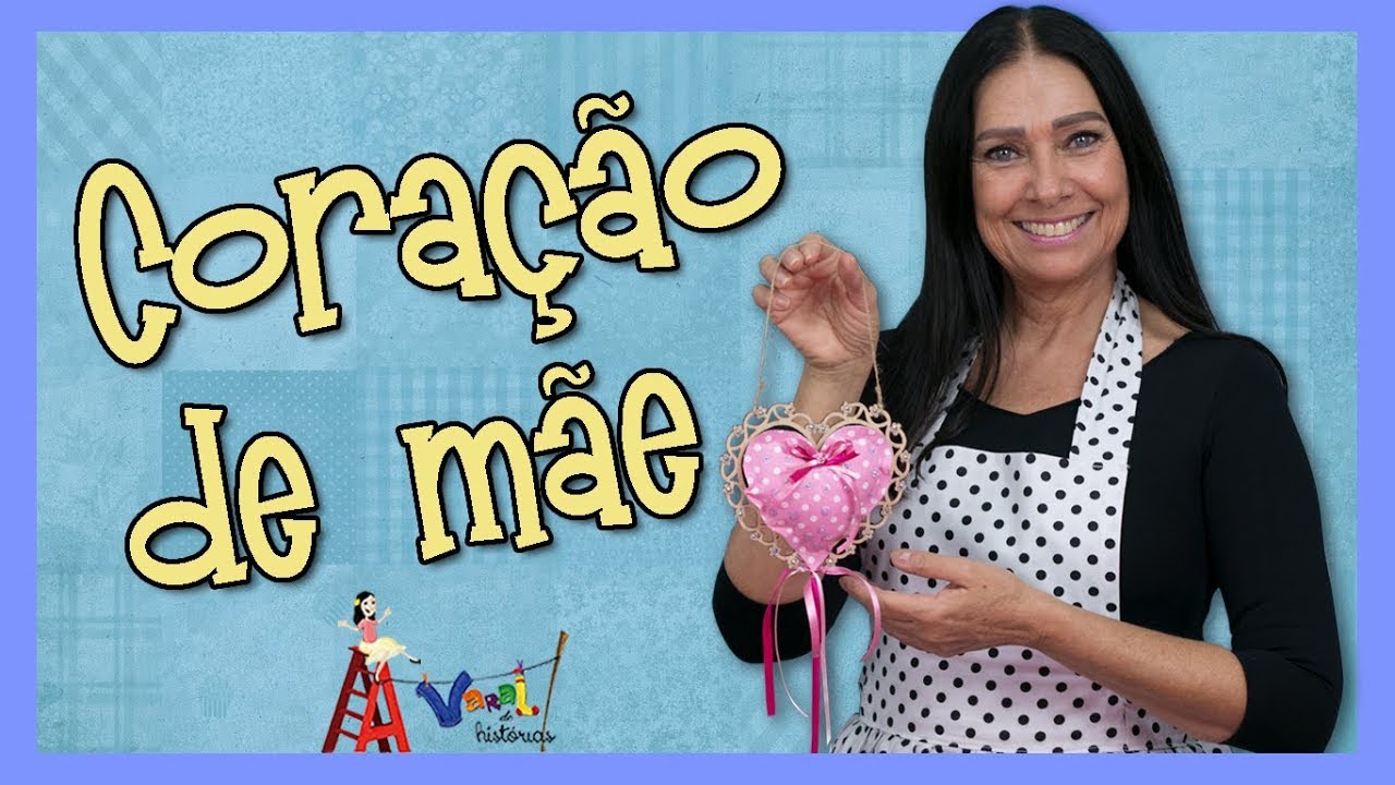 Coração de mãe - Varal de Histórias