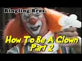 Ringling How To Be A Clown 2 6 Juggling Balloon Animals Costumes