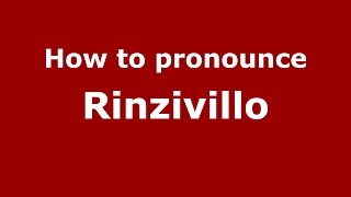 How to pronounce Rinzivillo
