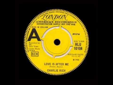 Love Is After Me - Charlie Rich